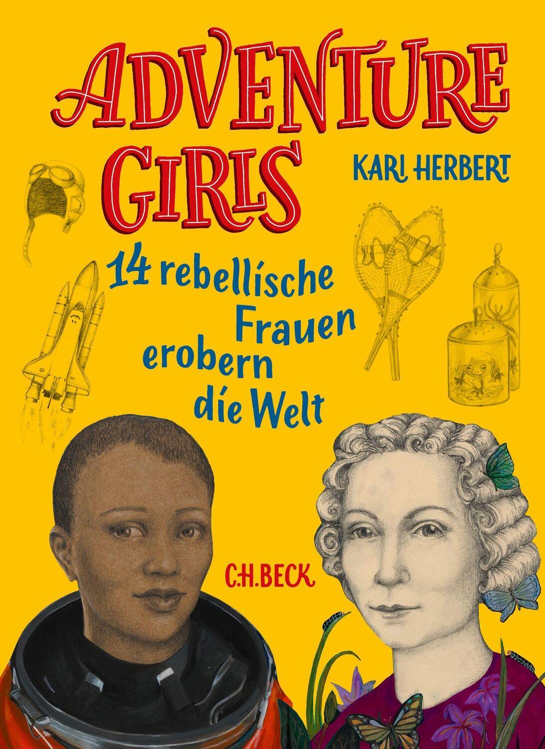 Cover: 9783406764462 | Adventure Girls | 14 rebellische Frauen erobern die Welt | Herbert