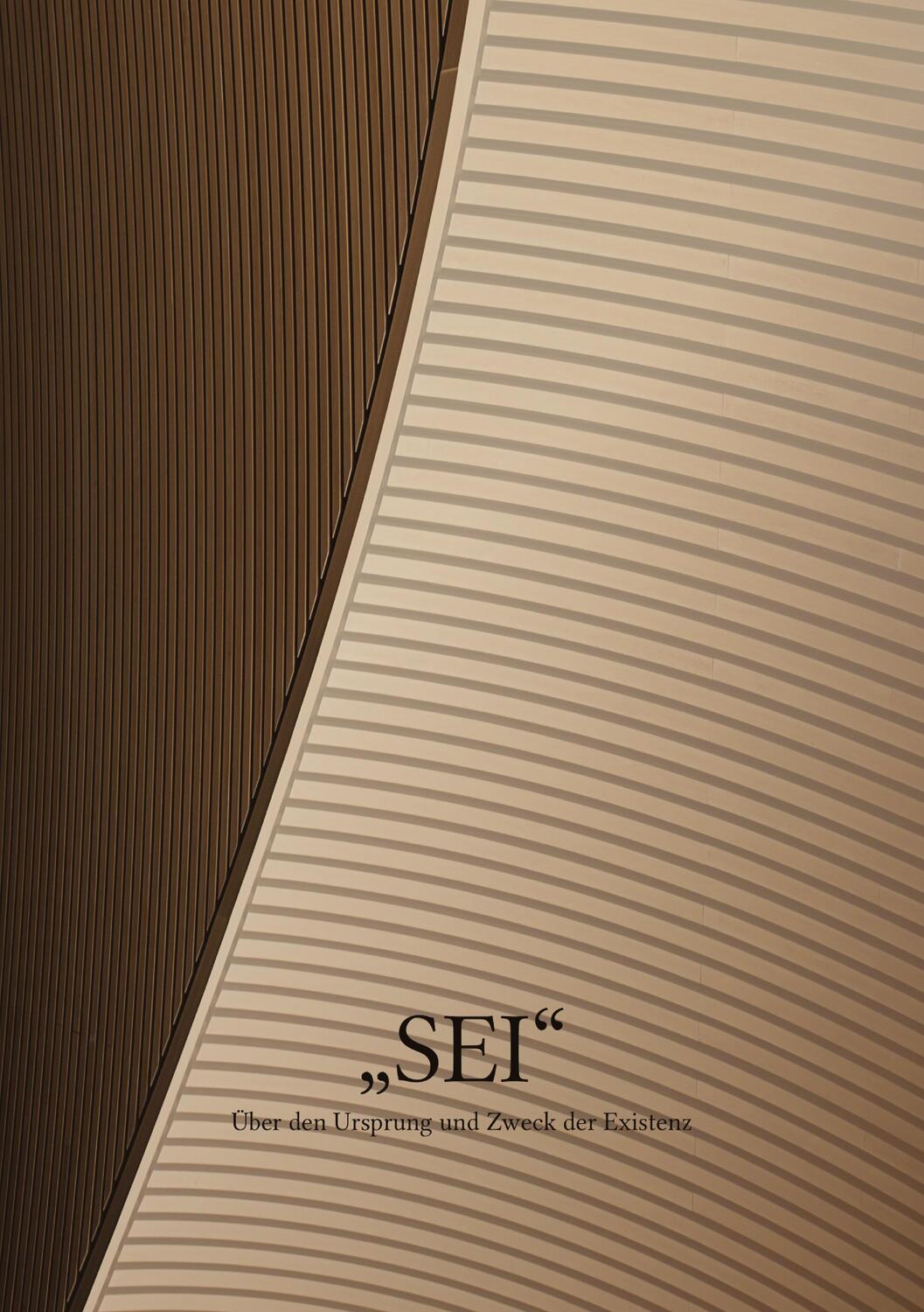 Cover: 9783347754133 | "SEI" | Über den Ursprung und Zweck der Existenz | Shahnam Izadpanah