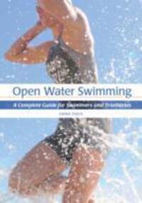 Cover: 9781847976093 | Open Water Swimming | A Complete Guide for Swimmers and Triathletes