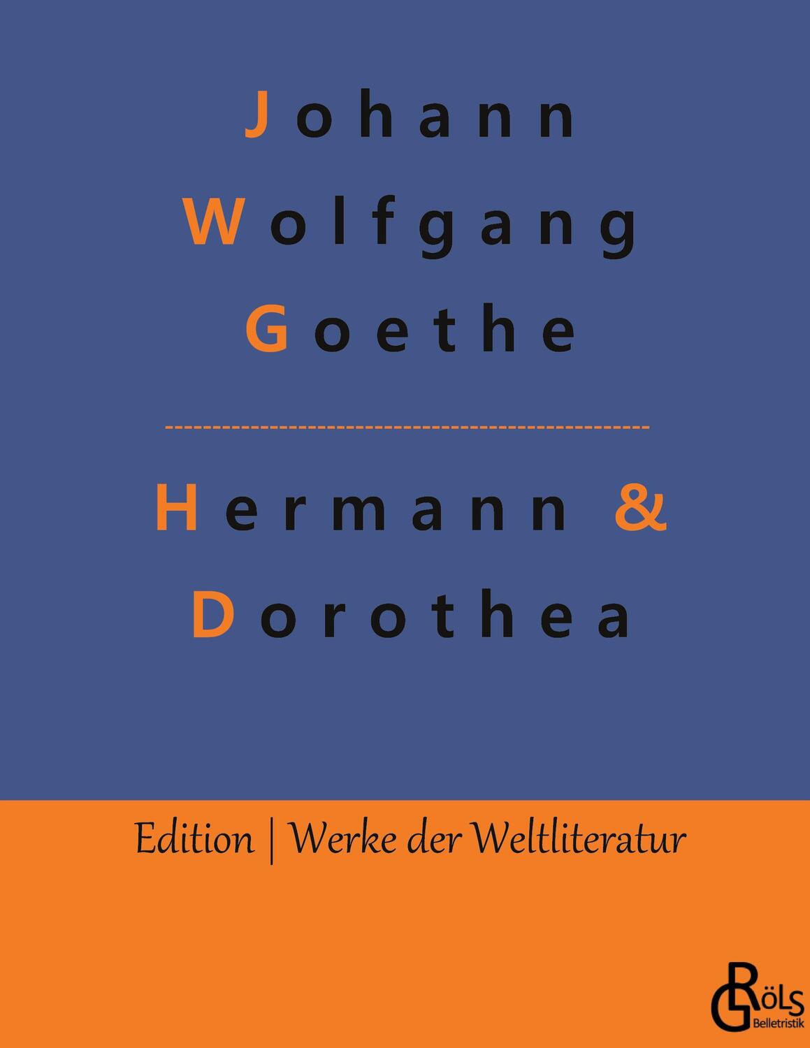 Cover: 9783966375719 | Hermann &amp; Dorothea | Johann Wolfgang von Goethe | Buch | 116 S. | 2022