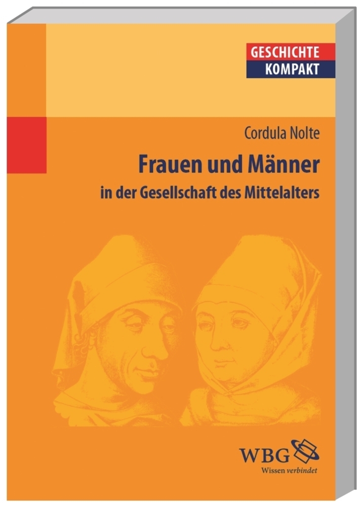 Cover: 9783534221486 | Frauen und Männer in der Gesellschaft des Mittelalters | Cordula Nolte