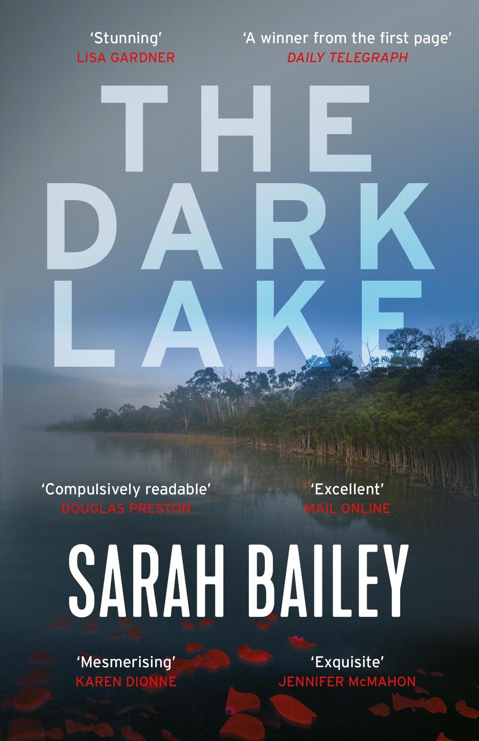Cover: 9781786493569 | The Dark Lake | Sarah Bailey | Taschenbuch | Englisch | 2018
