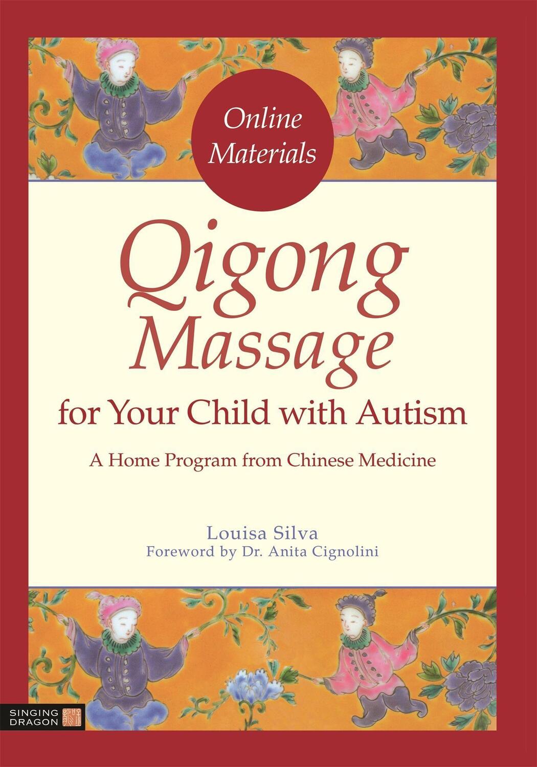 Cover: 9781785929823 | Qigong Massage for Your Child with Autism | Louisa Silva | Taschenbuch