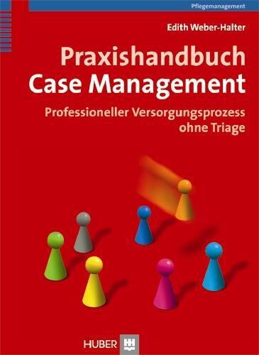 Cover: 9783456849690 | Praxishandbuch Case Management | Edith Weber-Halter | Buch | 182 S.