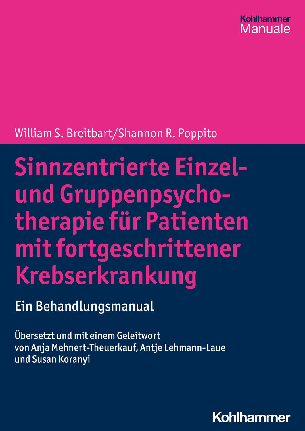 Cover: 9783170383869 | Sinnzentrierte Einzel- und Gruppenpsychotherapie für Patienten mit...
