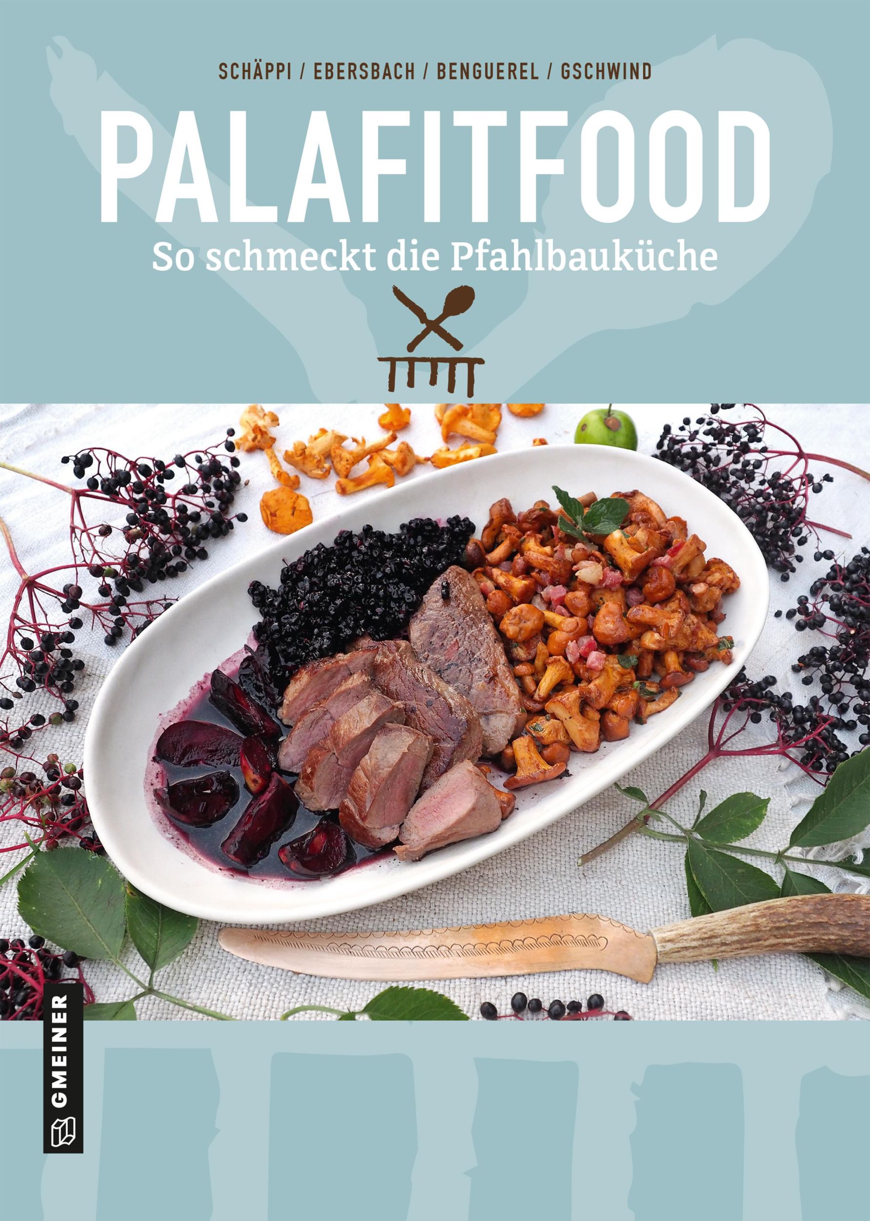 Cover: 9783839204405 | PalaFitFood | So schmeckt die Pfahlbauküche | Schäppi (u. a.) | Buch