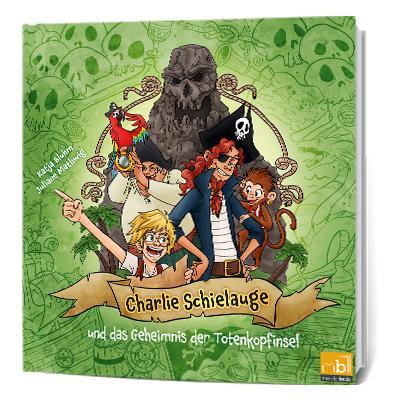 Cover: 9783946599630 | Charlie Schielauge | und das Geheimnis der Totenkopfinsel | Bluhm