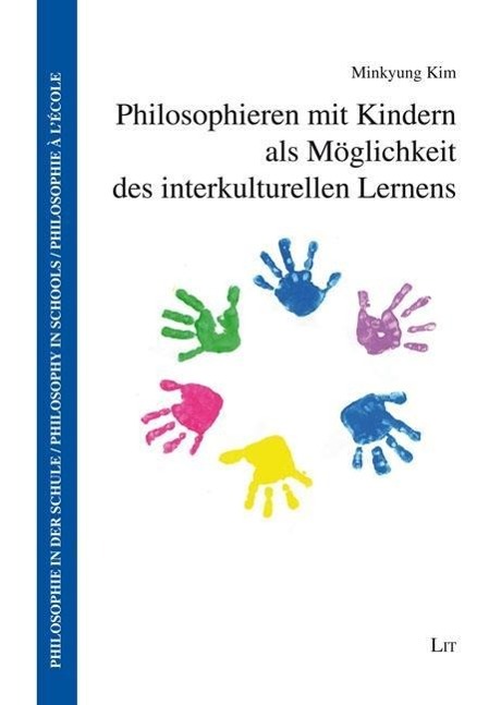 Cover: 9783643124289 | Philosophieren mit Kindern als Möglichkeit des interkulturellen...