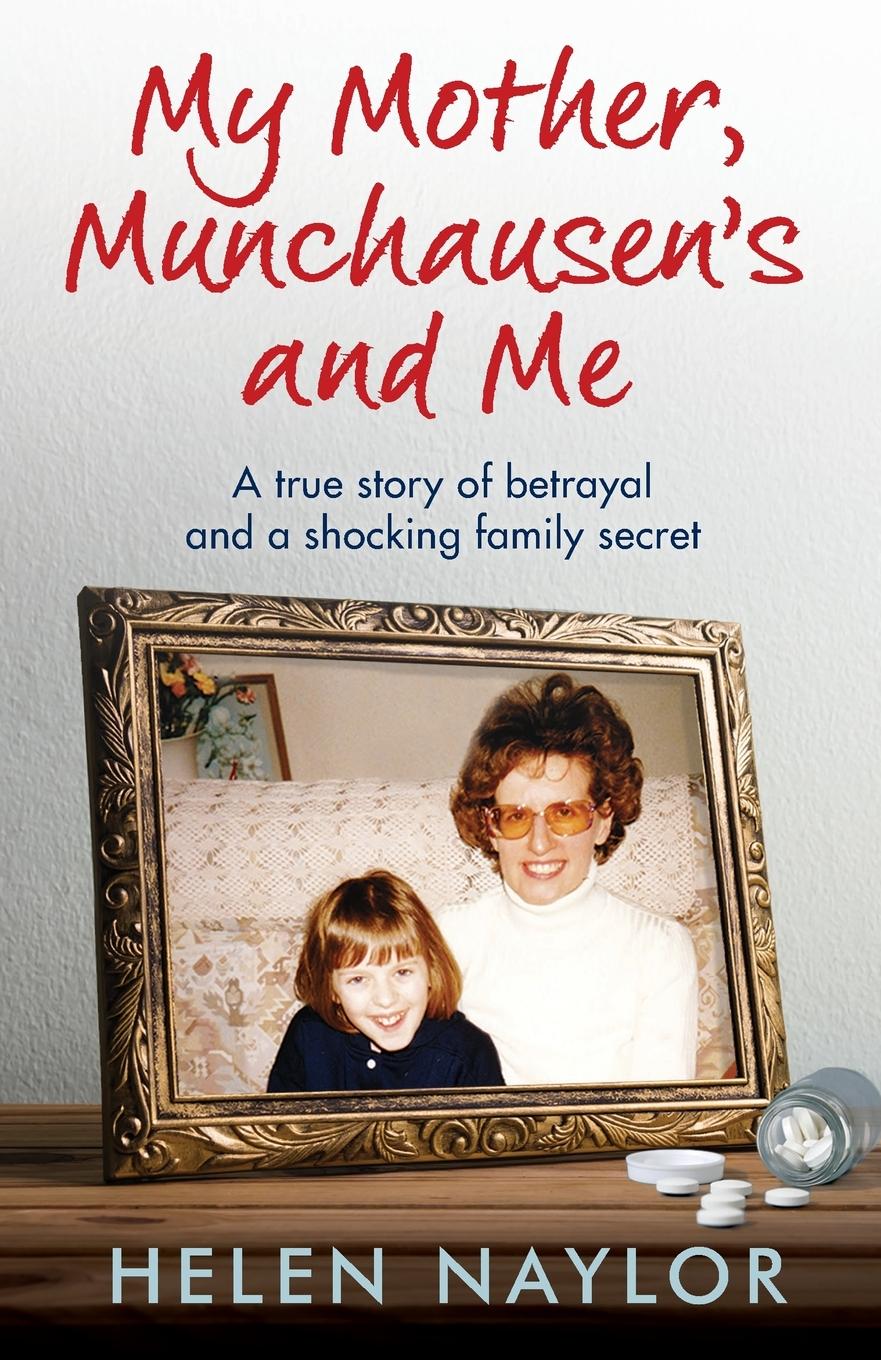 Cover: 9781800198005 | My Mother, Munchausen's and Me | Helen Naylor | Taschenbuch | Englisch