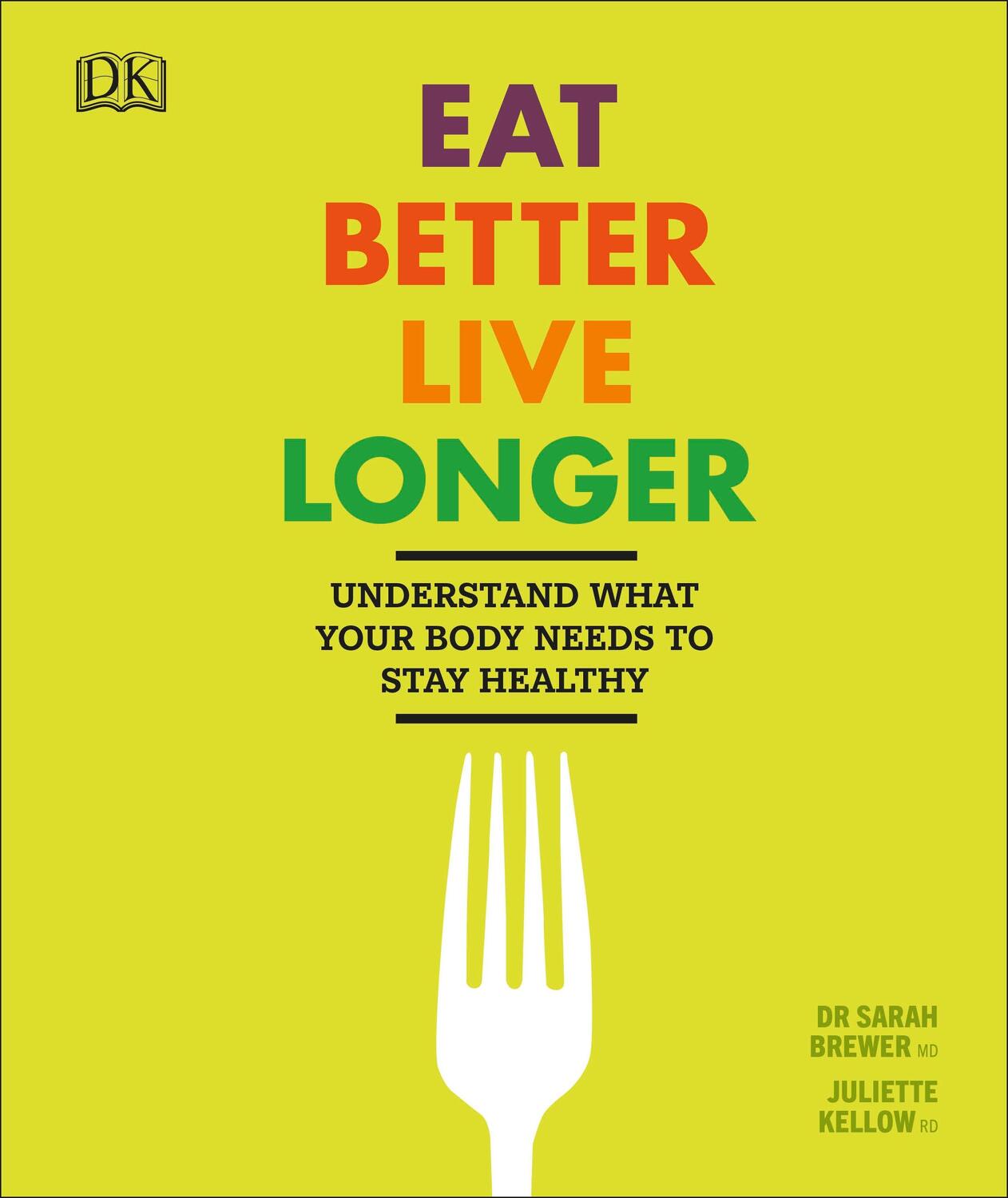 Cover: 9780241313626 | Eat Better, Live Longer | Sarah Brewer (u. a.) | Buch | Englisch