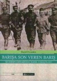 Cover: 9789753316460 | Barisa Son Veren Baris | Modern Ortadogu Nasil Yaratildi 1914-1922