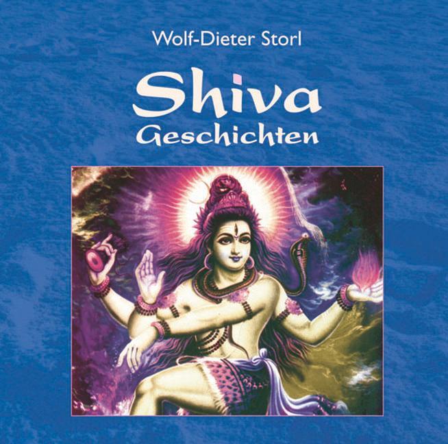 Cover: 9783936862577 | Shiva Geschichten. CD | Wolf-Dieter Storl | Audio-CD | Deutsch | 2005