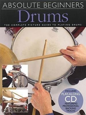 Cover: 9780711974296 | Absolute Beginners | Drums | Wise Publications | Buch | Englisch