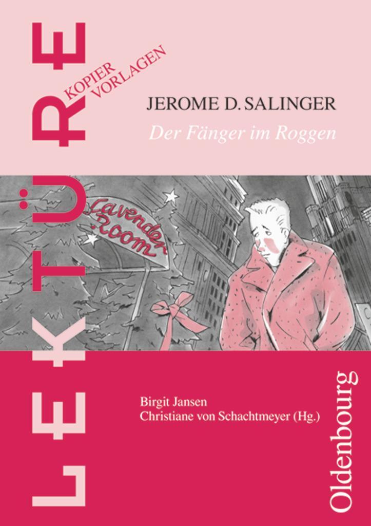 Cover: 9783637002388 | Lektüre: Kopiervorlagen | Der Fänger im Roggen/Catcher in the Rye