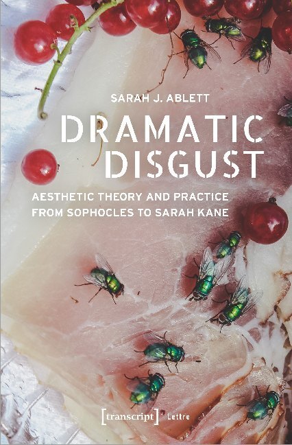 Cover: 9783837652109 | Dramatic Disgust | Sarah J. Ablett | Taschenbuch | 204 S. | Englisch