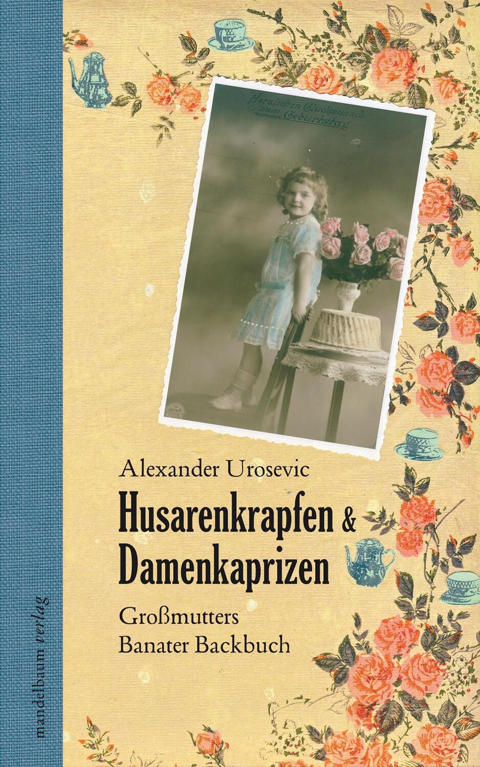 Cover: 9783854764212 | Husarenkrapfen & Damenkaprizen | Großmutters Banater Backbuch | Buch