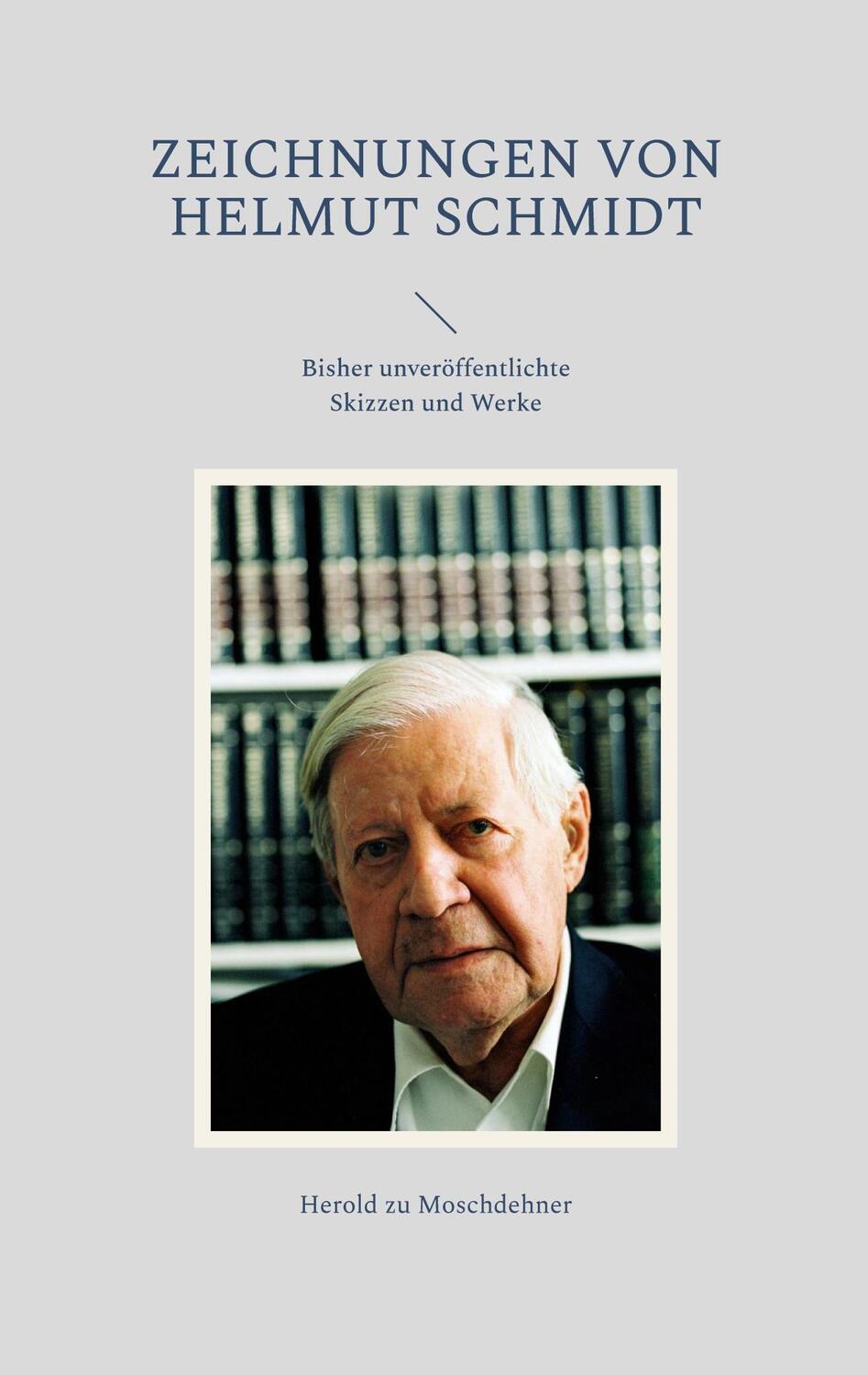 Cover: 9783756844401 | Zeichnungen von Helmut Schmidt | Herold Zu Moschdehner | Taschenbuch