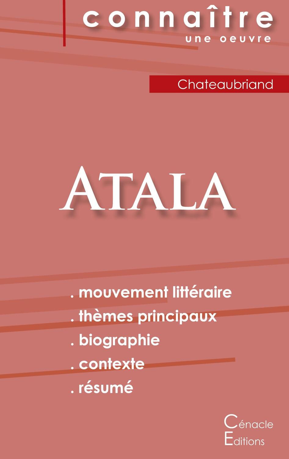 Cover: 9782367885568 | Fiche de lecture Atala de Chateaubriand (Analyse littéraire de...