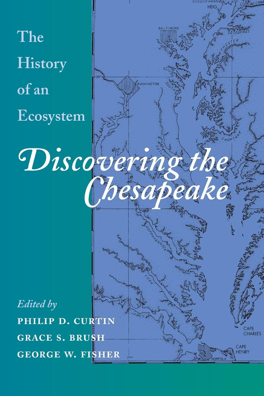 Cover: 9780801864681 | Discovering the Chesapeake | The History of an Ecosystem | Taschenbuch