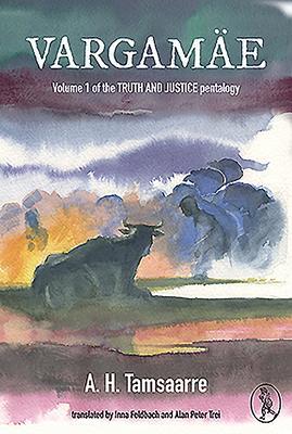 Cover: 9781908251909 | Vargamae | Volume 1 of the Truth and Justice Pentalogy | Tammsaare