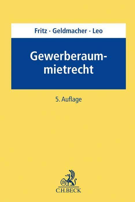 Cover: 9783406581694 | Gewerberaummietrecht | Jürgen Fritz (u. a.) | Taschenbuch | kartoniert