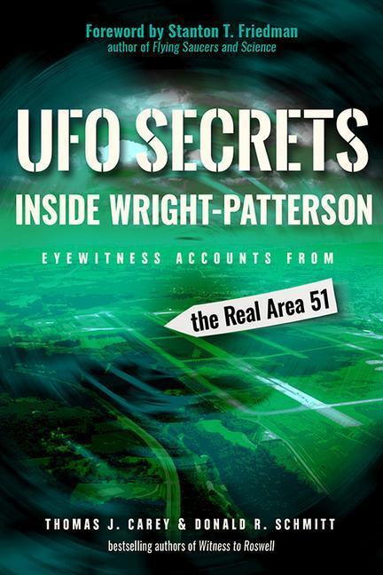 Cover: 9781938875182 | UFO Secrets Inside Wright-Patterson: Eyewitness Accounts from the...