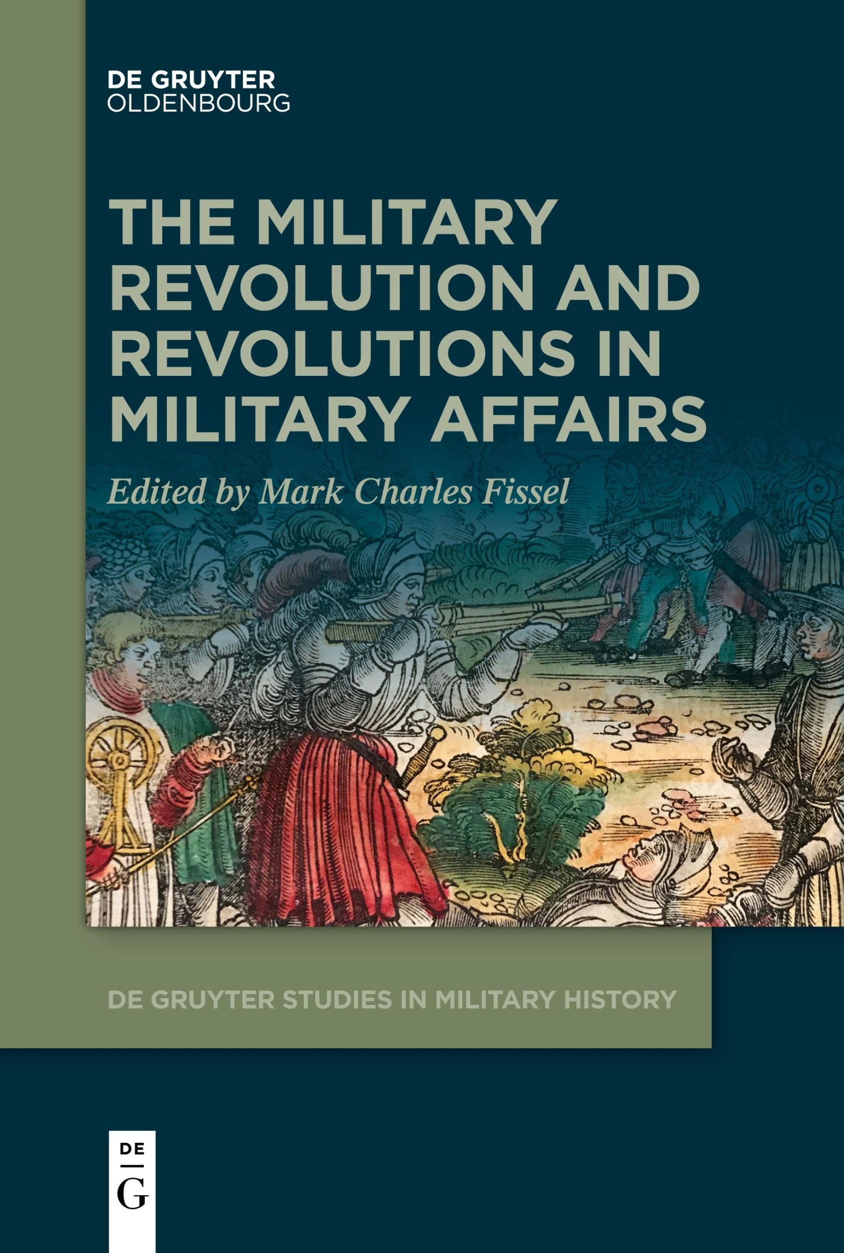 Cover: 9783111518886 | The Military Revolution and Revolutions in Military Affairs | Fissel