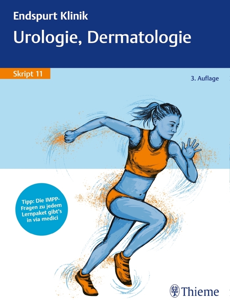 Cover: 9783132430693 | Endspurt Klinik Skript 11: Urologie, Dermatologie | Taschenbuch | 2020