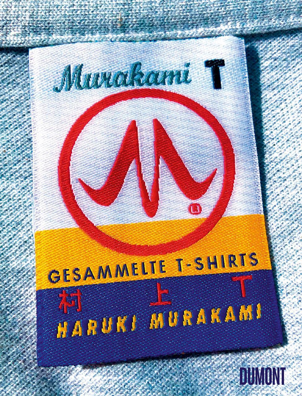 Cover: 9783832181802 | Murakami T | Gesammelte T-Shirts | Haruki Murakami | Buch | Deutsch