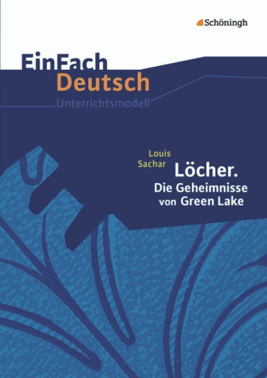 Cover: 9783140224871 | Löcher. Die Geheimnisse von Green Lake. EinFach Deutsch...