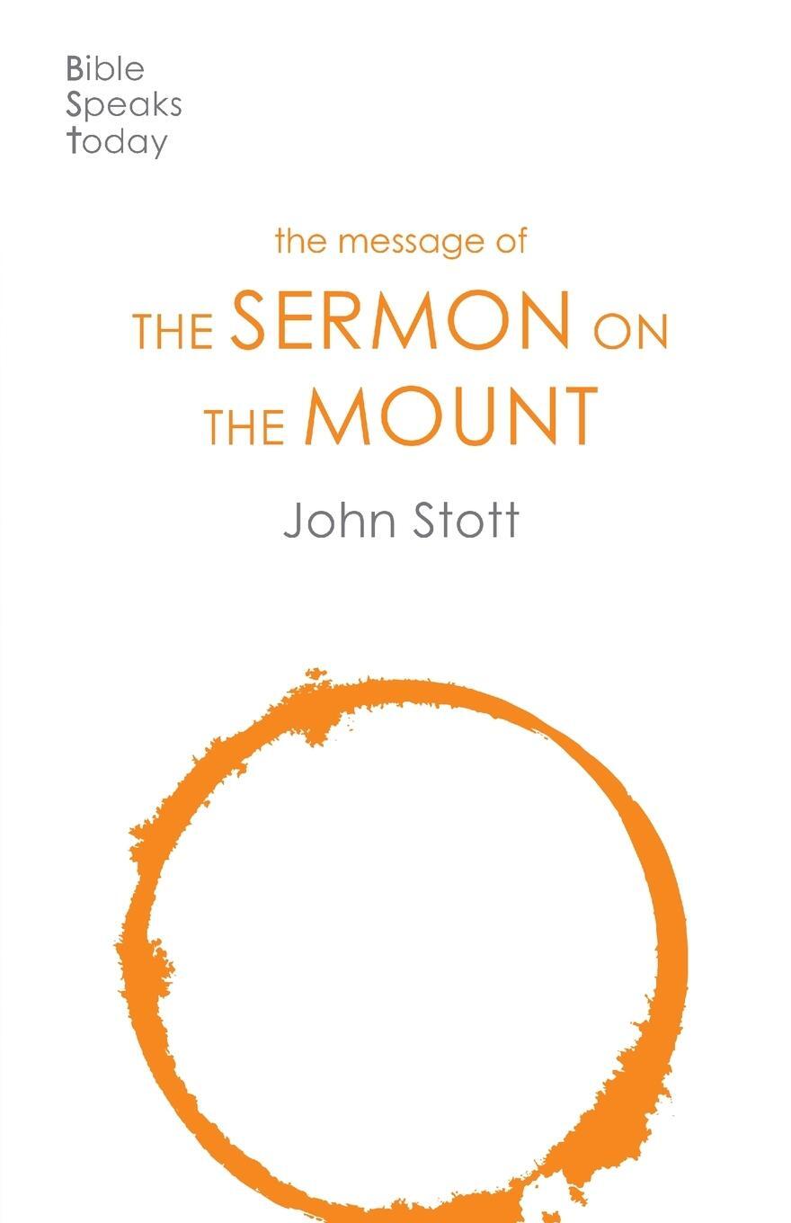 Cover: 9781789741490 | The Message of the Sermon on the Mount | John Stott | Taschenbuch