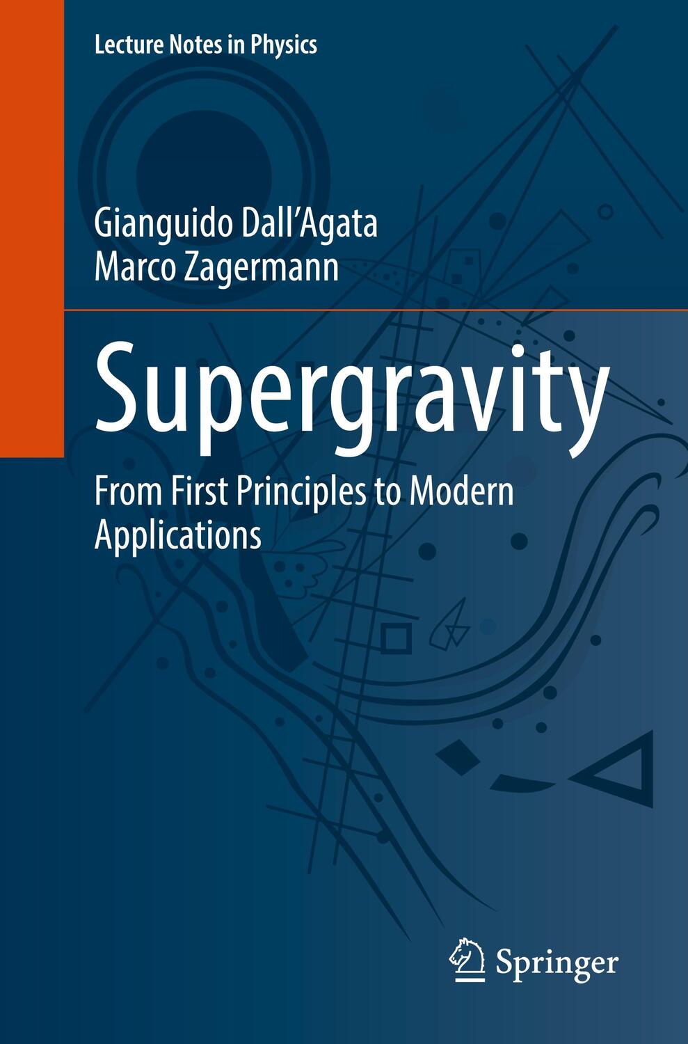 Cover: 9783662639788 | Supergravity | From First Principles to Modern Applications | Buch