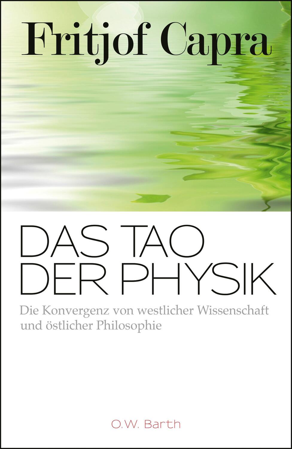 Cover: 9783426292075 | Das Tao der Physik | Fritjof Capra | Taschenbuch | 344 S. | Deutsch