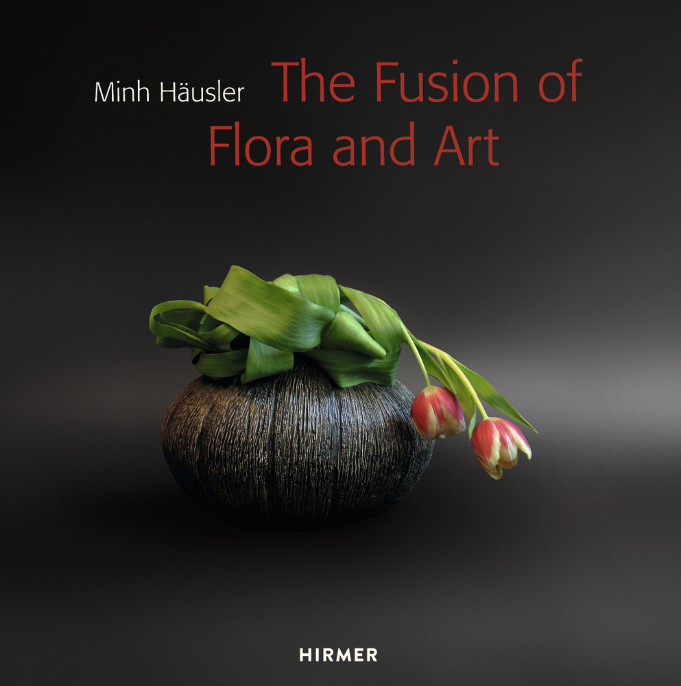 Cover: 9783777423807 | Minh Häusler | The Fusion of Flora and Art. Engl.-Dtsch. | Häusler