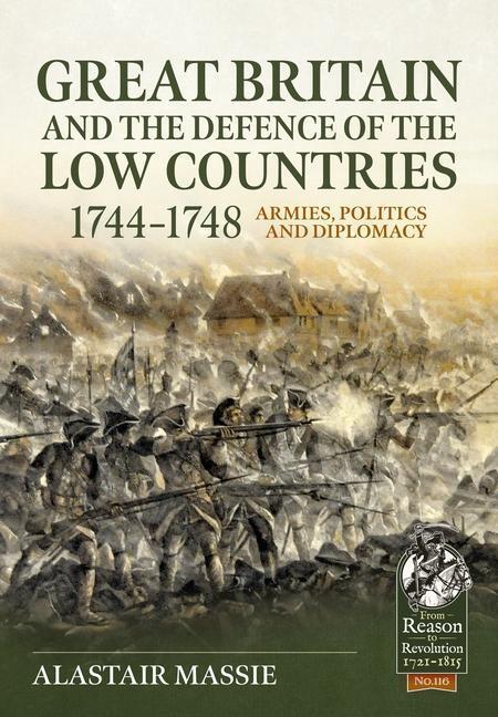 Cover: 9781804513378 | Great Britain and the Defence of the Low Countries, 1744-1748:...