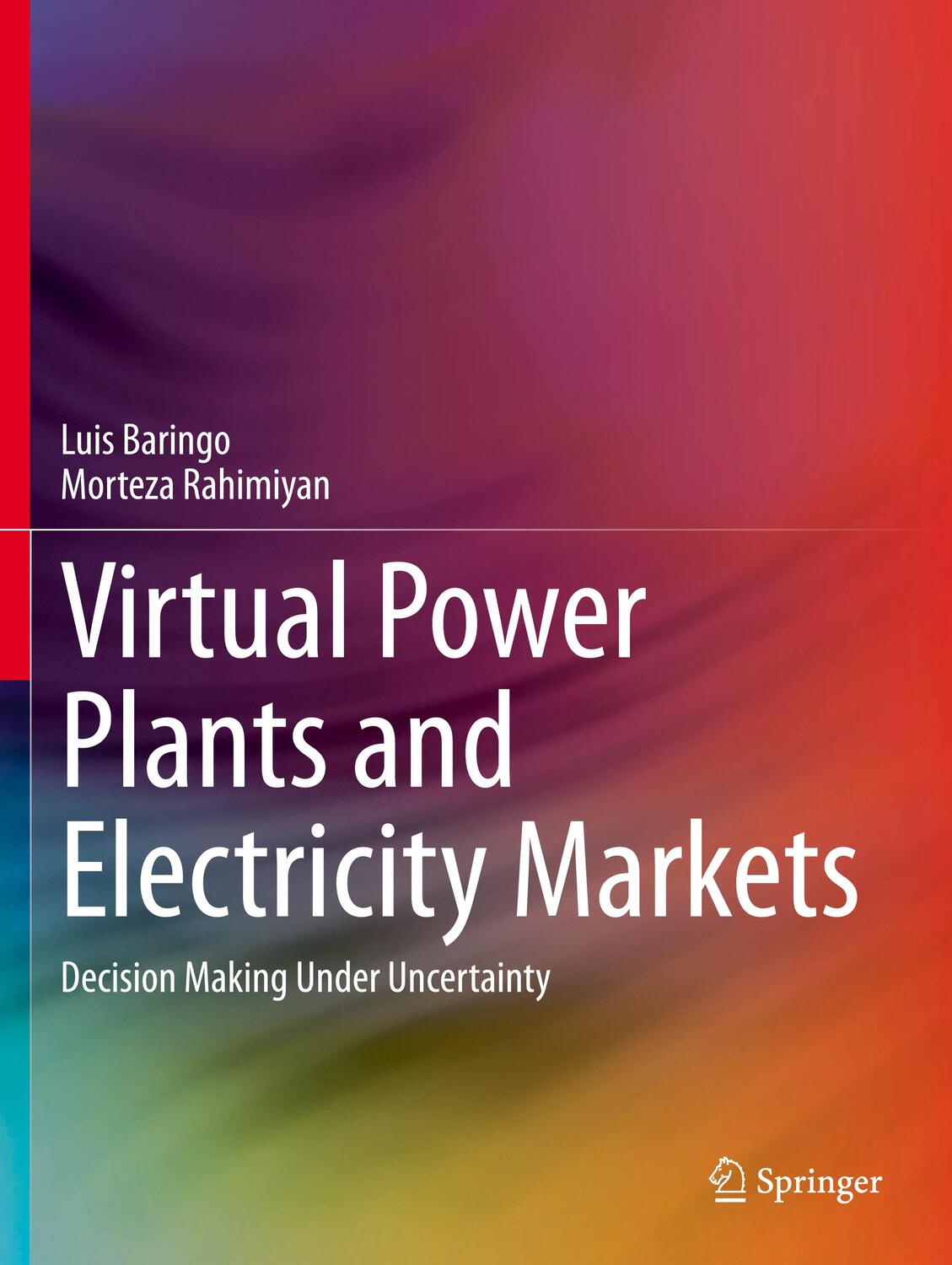 Cover: 9783030476045 | Virtual Power Plants and Electricity Markets | Rahimiyan (u. a.)