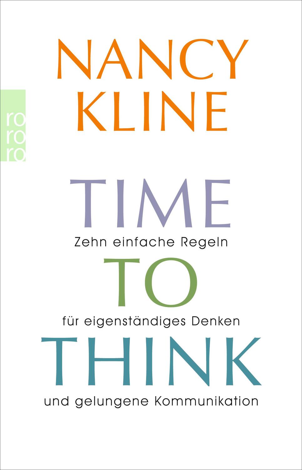 Cover: 9783499631795 | Time to think | Nancy Kline | Taschenbuch | Deutsch | 2016