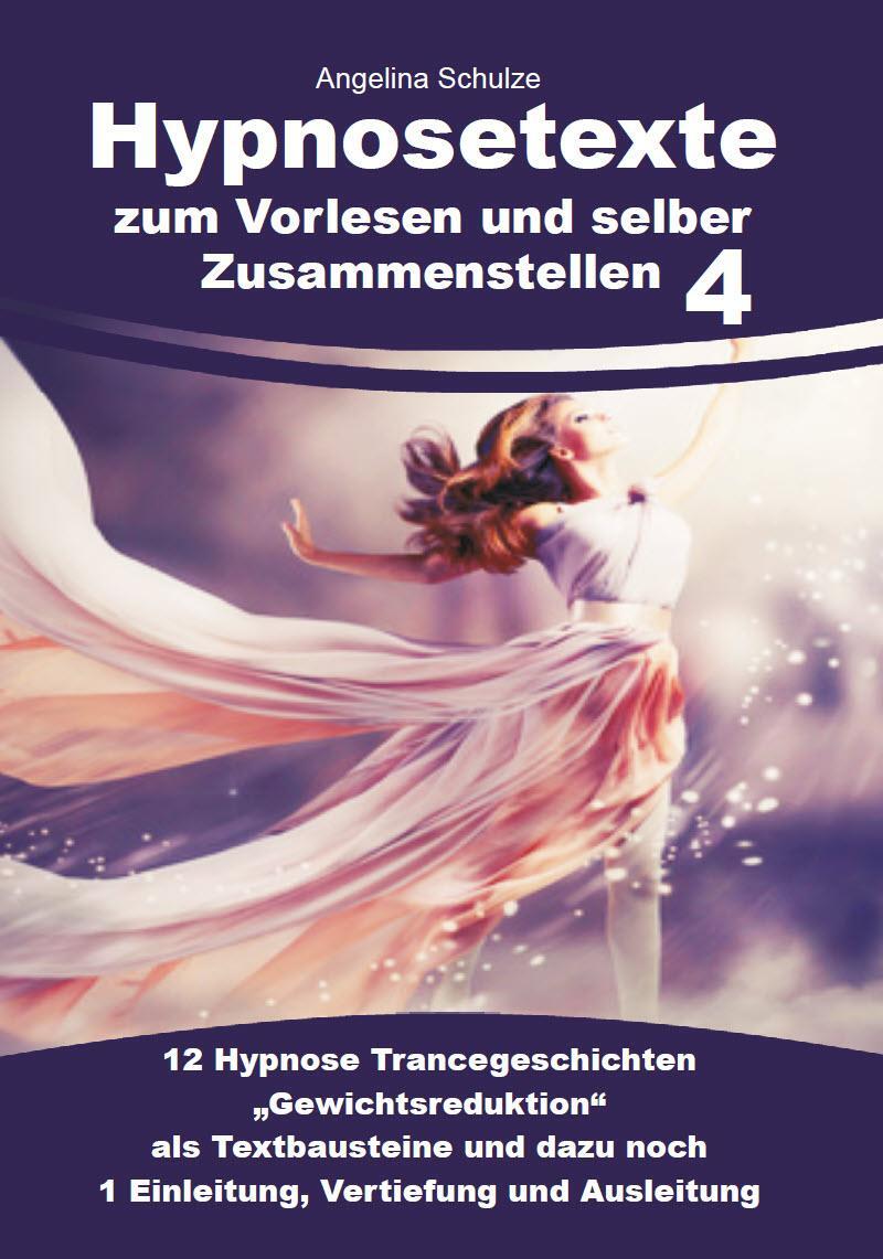 Cover: 9783967382693 | Hypnosetexte zum Vorlesen und selber Zusammenstellen 4 | Schulze