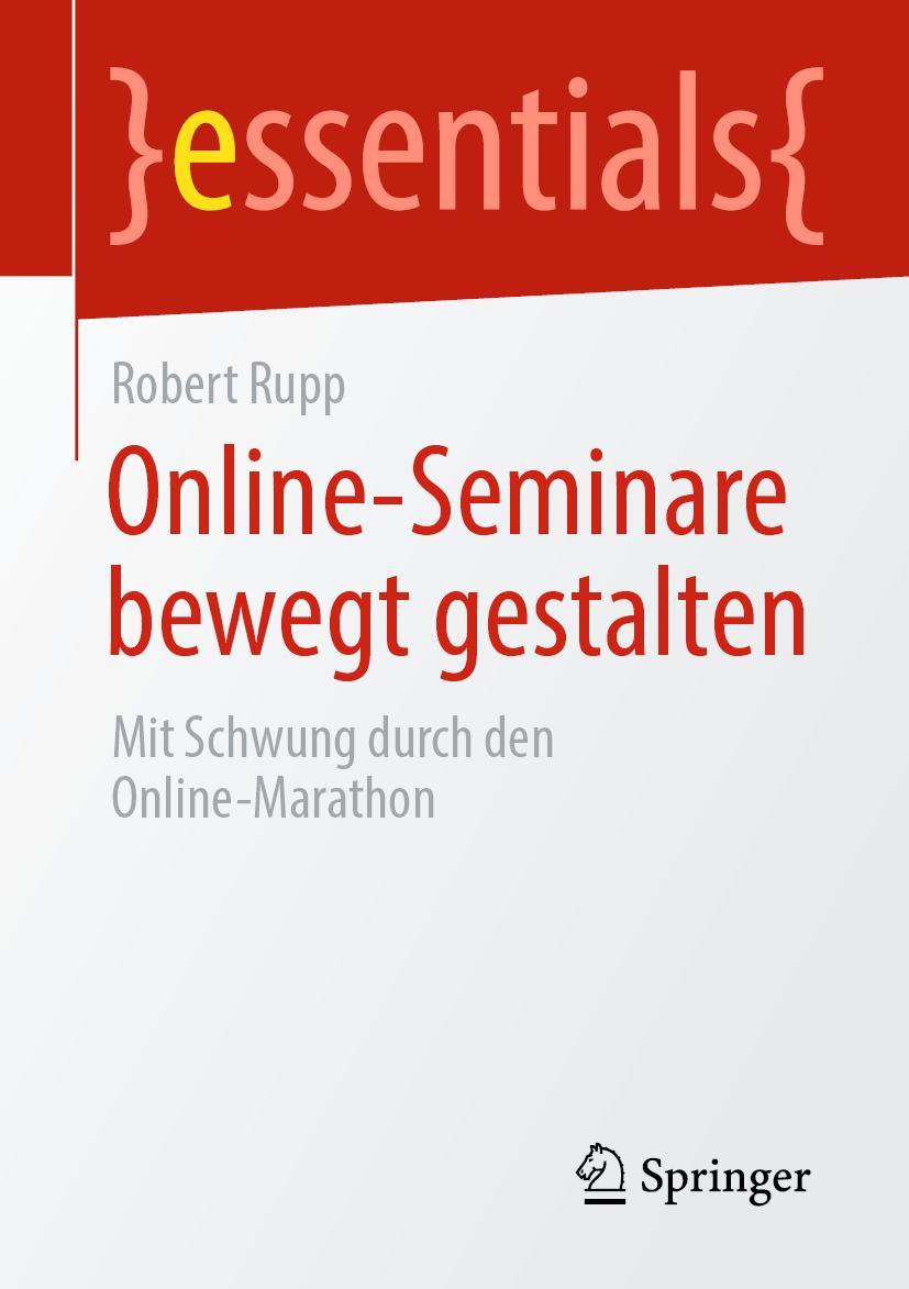 Cover: 9783658365578 | Online-Seminare bewegt gestalten | Robert Rupp | Taschenbuch | ix