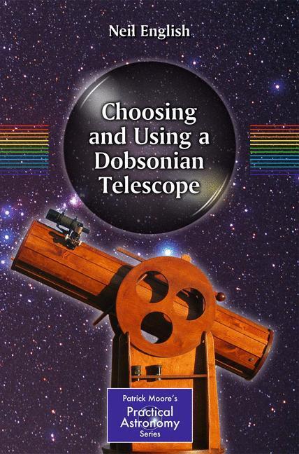 Cover: 9781441987853 | Choosing and Using a Dobsonian Telescope | Neil English | Taschenbuch