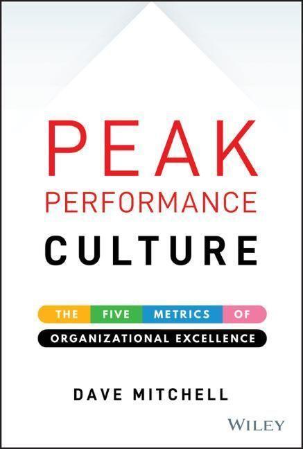 Cover: 9781119581499 | Peak Performance Culture | Dave Mitchell | Buch | 240 S. | Englisch