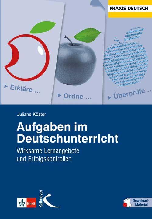 Cover: 9783780048066 | Aufgaben im Deutschunterricht | Juliane Köster | Taschenbuch | 216 S.