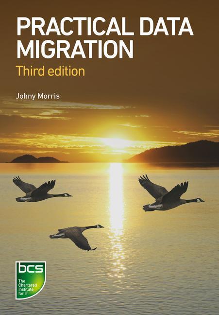 Cover: 9781780175140 | Practical Data Migration | Johny Morris | Taschenbuch | Englisch
