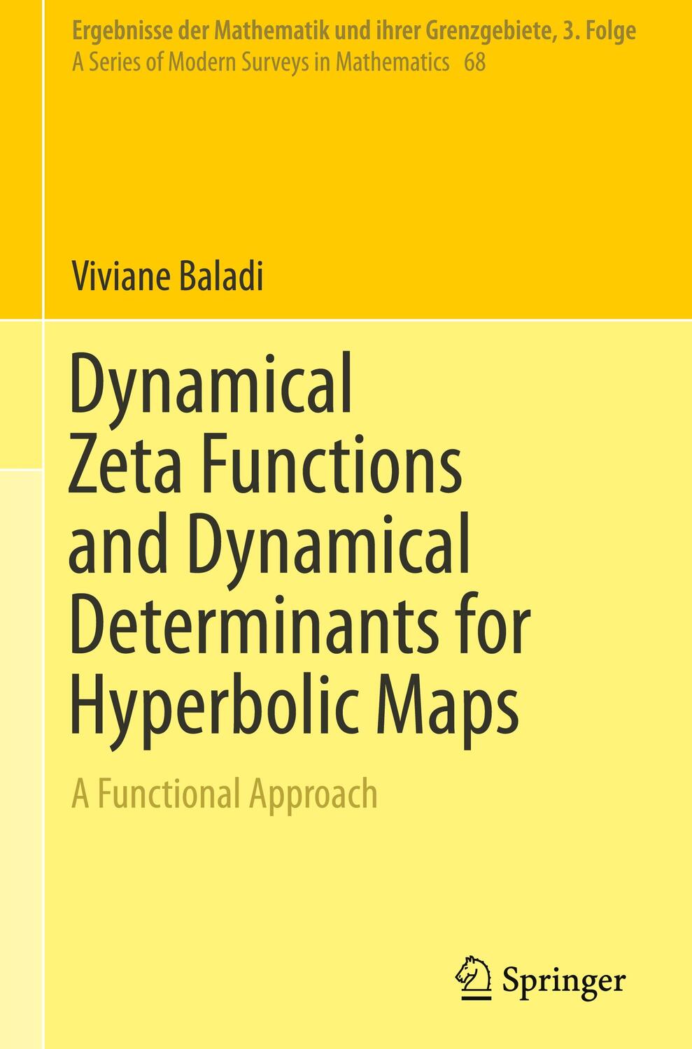 Cover: 9783319776606 | Dynamical Zeta Functions and Dynamical Determinants for Hyperbolic...