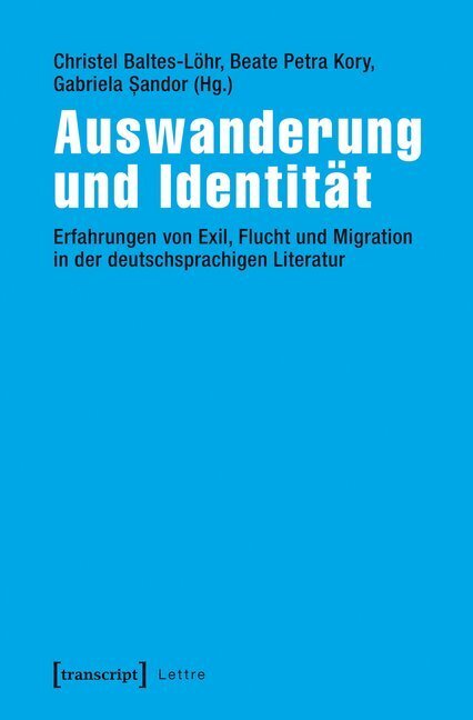 Cover: 9783837639483 | Auswanderung und Identität | Christel Baltes-Löhr (u. a.) | Buch