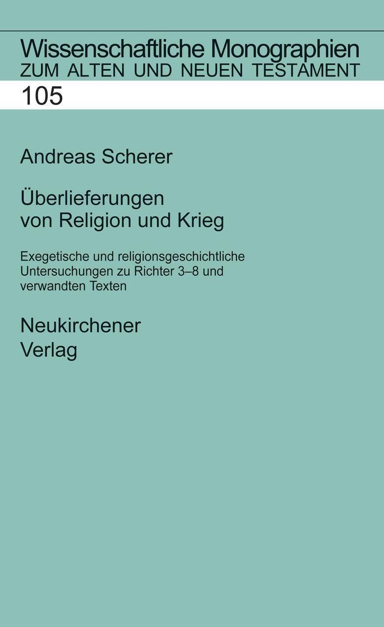 Cover: 9783788720674 | Überlieferungen von Religion und Krieg | Andreas Scherer | Buch | 2005