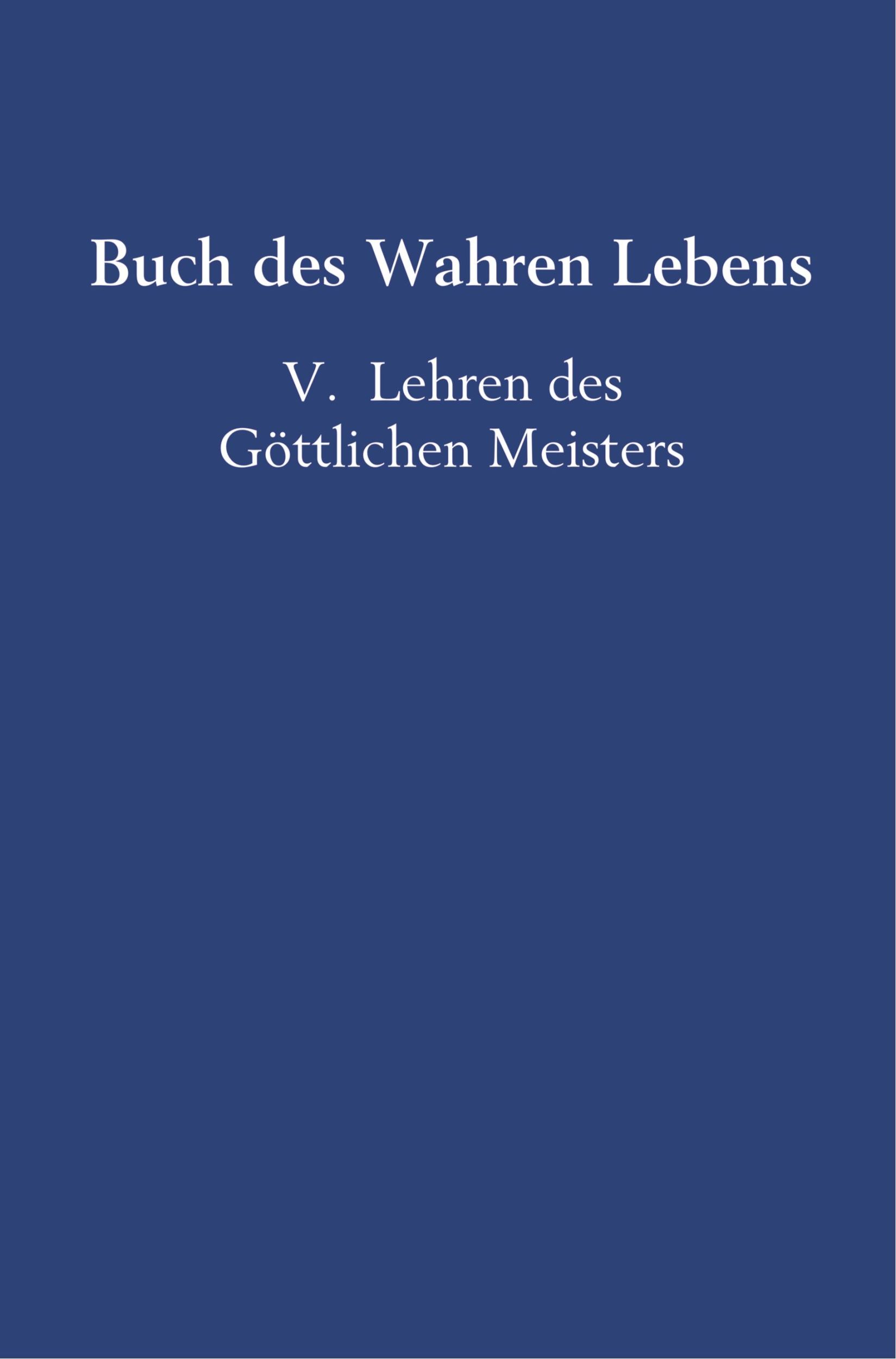 Cover: 9789463860604 | Buch des Wahren Lebens | V. Lehren des Göttlichen Meisters | Hosta