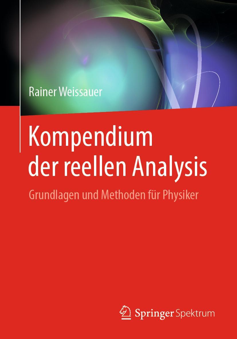 Cover: 9783662587737 | Kompendium der reellen Analysis | Grundlagen und Methoden für Physiker