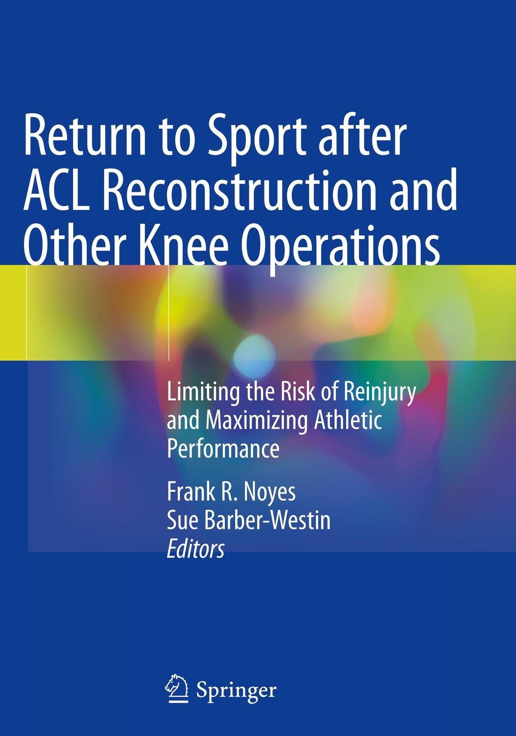 Cover: 9783030223632 | Return to Sport after ACL Reconstruction and Other Knee Operations