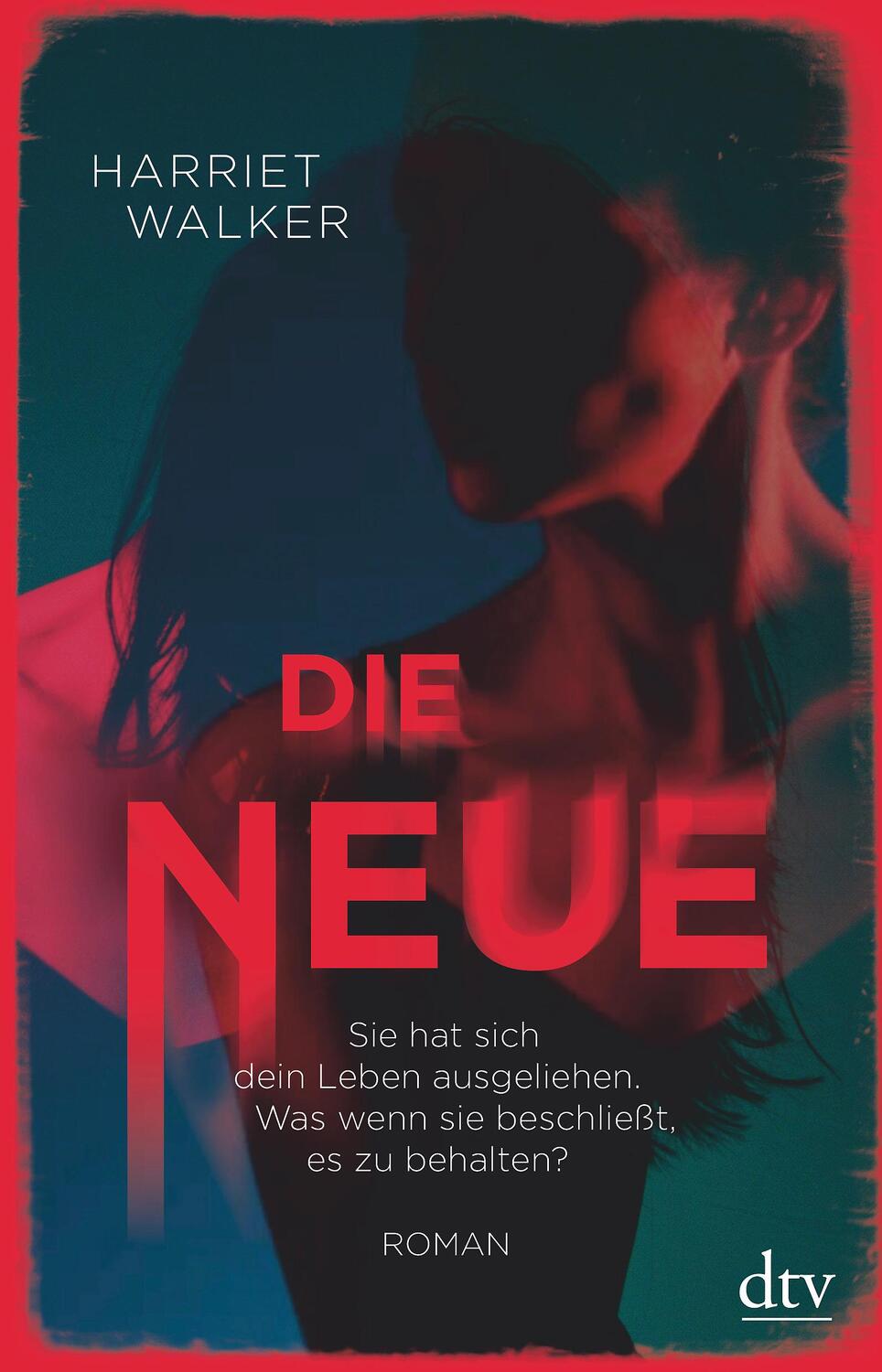 Cover: 9783423230261 | Die Neue | Harriet Walker | Taschenbuch | Deutsch | 2021